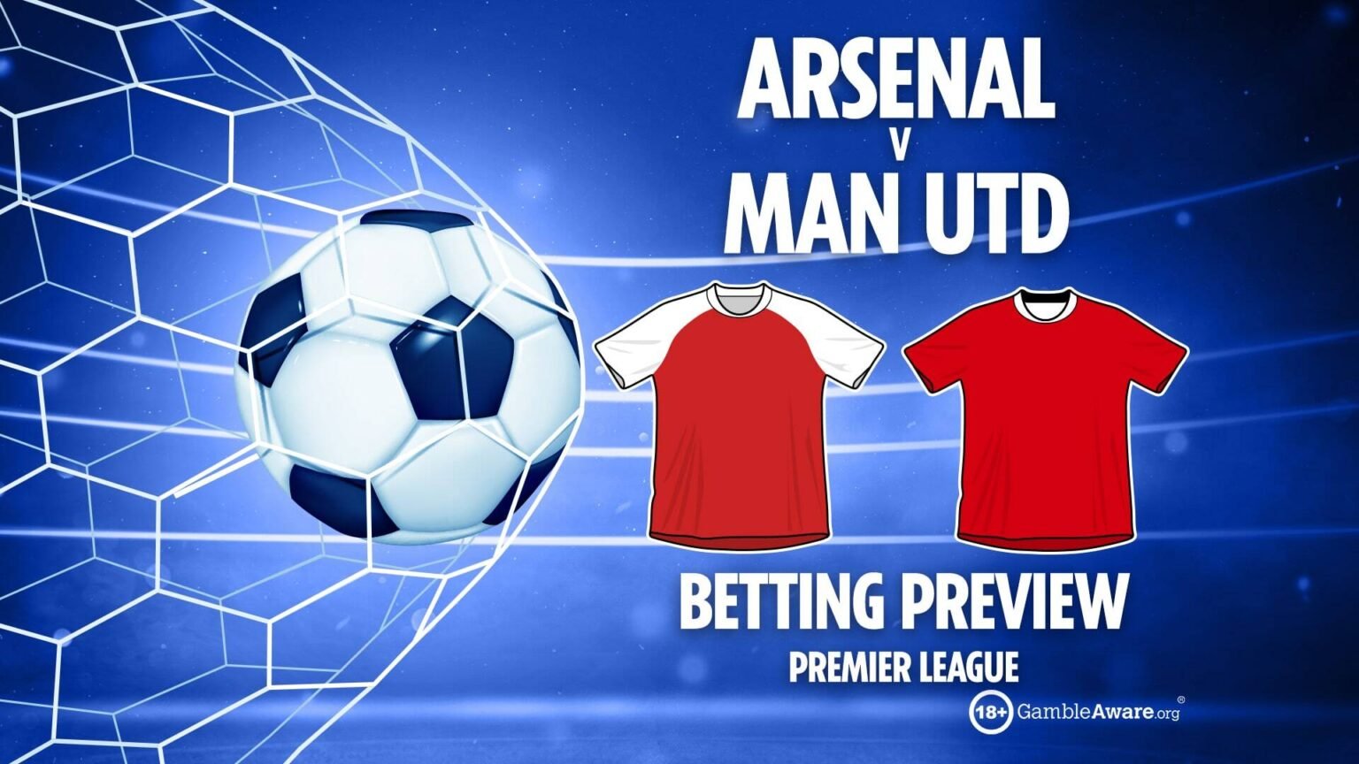 Arsenal vs Man Utd prediction, betting tips, Premier League preview and odds